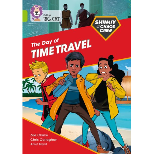 Chris Callaghan Zoe Clarke - Shinoy and the Chaos Crew: The Day of Time Travel