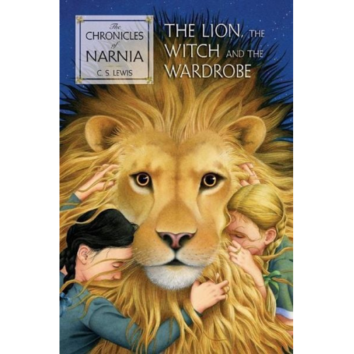 C. S. Lewis - The Lion, the Witch and the Wardrobe