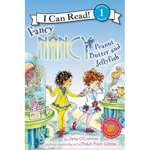 Jane O'Connor - Fancy Nancy: Peanut Butter and Jellyfish