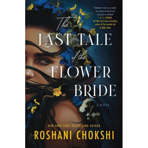 Roshani Chokshi - The Last Tale of the Flower Bride