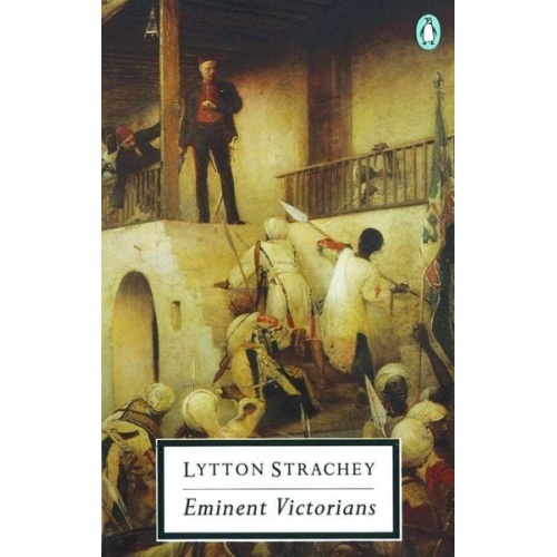 Lytton Strachey - Eminent Victorians
