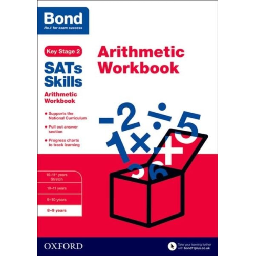 Bond 11 Bond SATs Skills Sarah Lindsay - Bond SATs Skills: Arithmetic Workbook