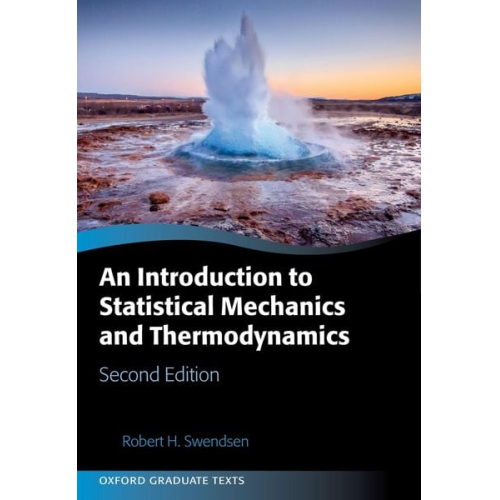 Robert H. Swendsen - An Introduction to Statistical Mechanics and Thermodynamics