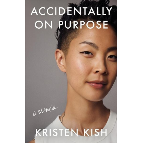 Kristen Kish - Accidentally on Purpose