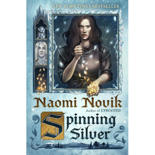 Naomi Novik - Spinning Silver