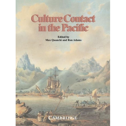 Max Adams  Ron Quanchi - Culture Contact in the Pacific