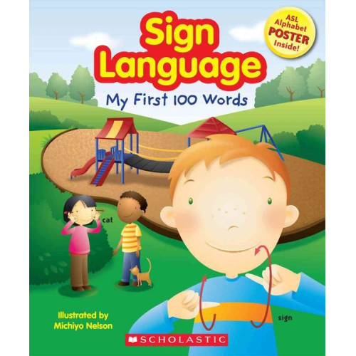 Scholastic - Sign Language: My First 100 Words