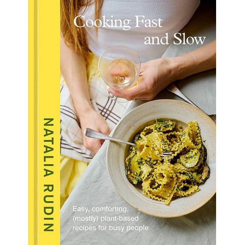Natalia Rudin - Cooking Fast and Slow