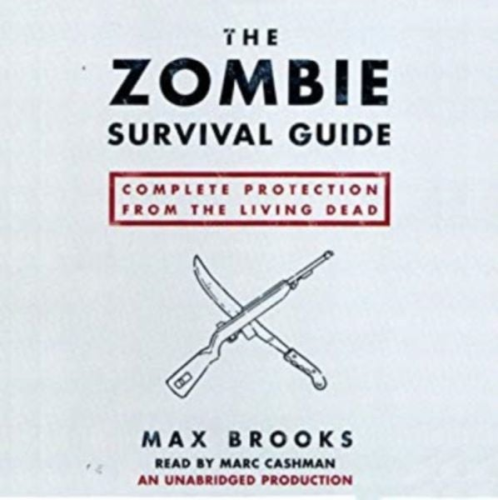 Max Brooks - The Zombie Survival Guide
