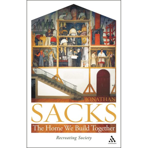 Jonathan Sacks - The Home We Build Together
