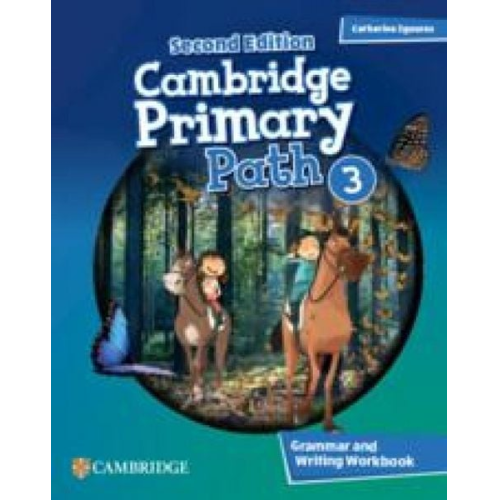 Catherine Zgouras - Cambridge Primary Path Level 3 Grammar and Writing Workbook