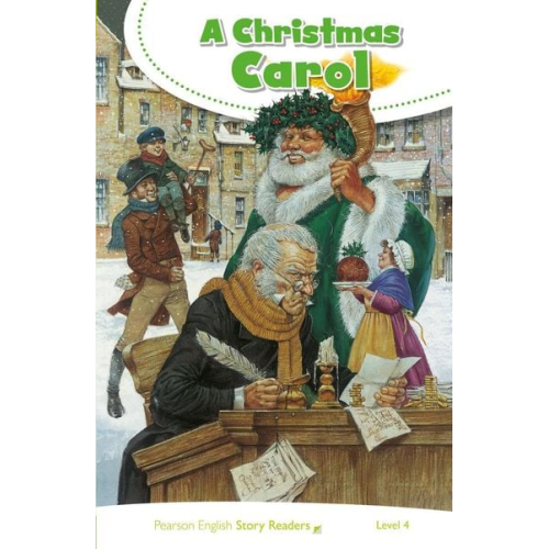 Charles Dickens - Level 4: A Christmas Carol