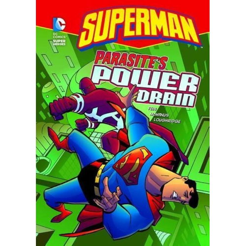 Eric Fein - Superman: Parasite's Power Drain