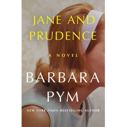 Barbara Pym - Jane and Prudence