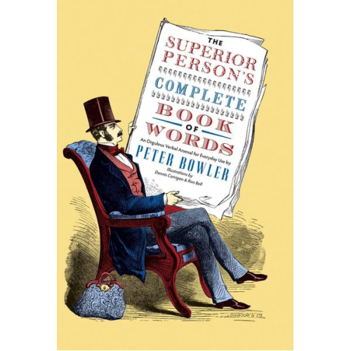 Peter Bowler - The Superior Person's Complete Book of Words