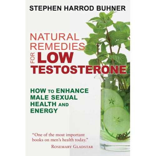 Stephen Harrod Buhner - Natural Remedies for Low Testosterone