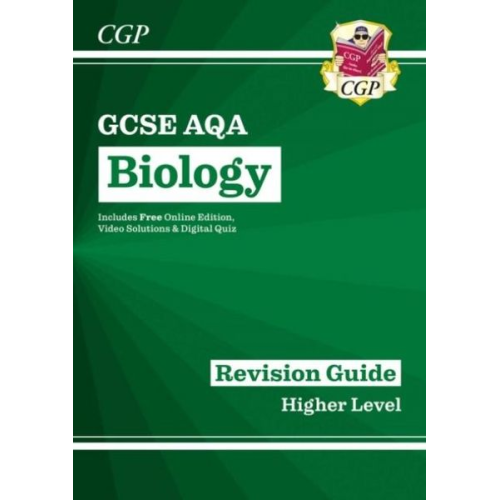 Cgp Books - New GCSE Biology AQA Higher Revision Guide with CGP RevisionHub