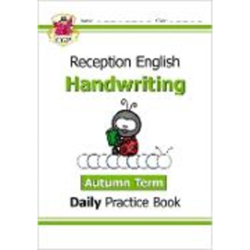 Cgp Books - Reception Handwriting Daily Practice Book: Autumn Term