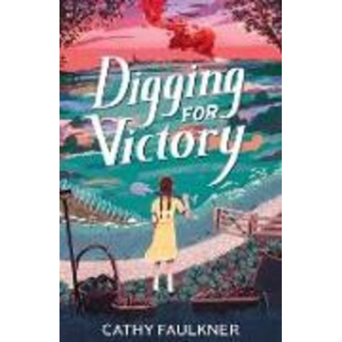 Cathy Faulkner - Digging for Victory