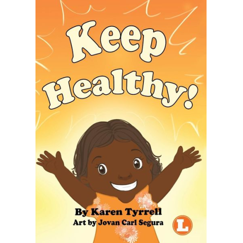 Karen Tyrell - Keep Healthy