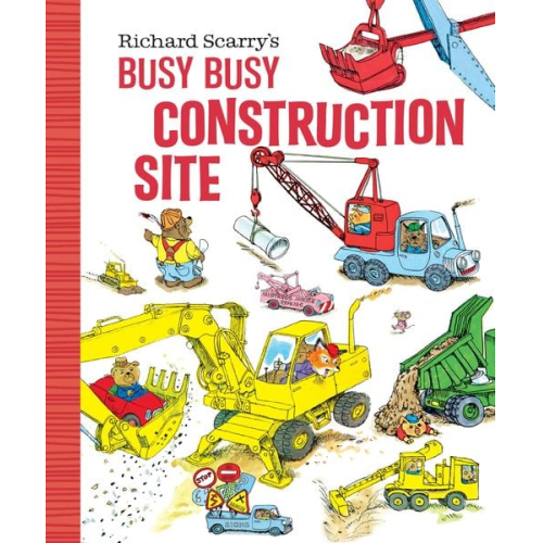 Richard Scarry - Richard Scarry's Busy Busy Construction Site
