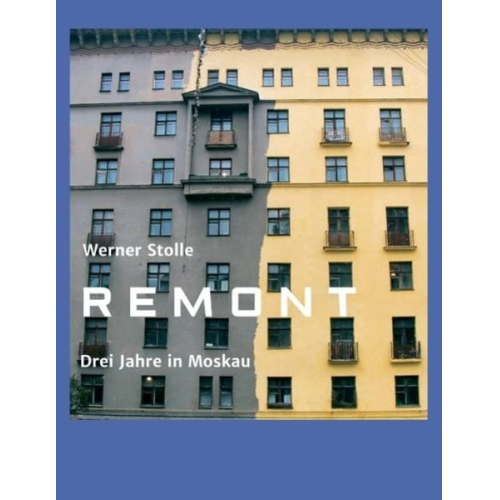 Werner Stolle - Remont