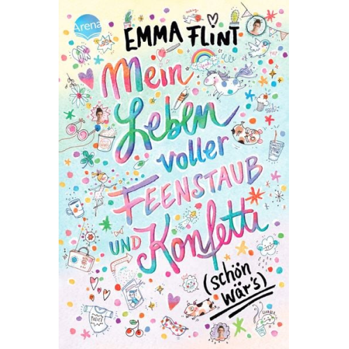 Mein Leben voller Feenstaub und Konfetti (schön wär's!)