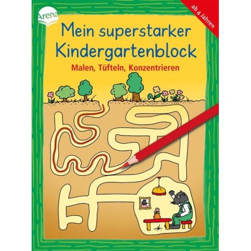 Arena Verlag - Mein superstarker Kindergartenblock - Malen, Tüfteln, Konzentrieren