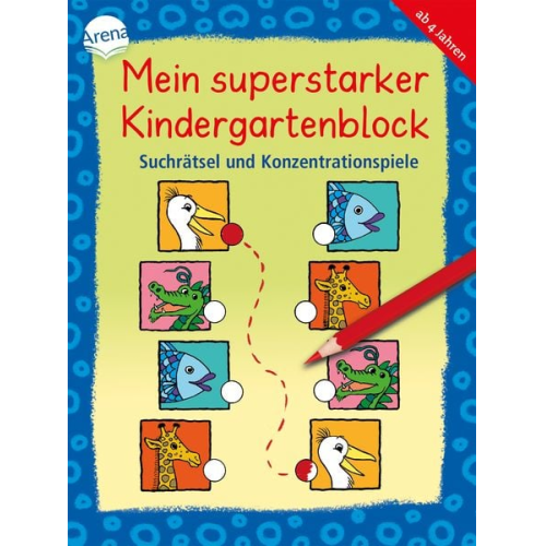 Arena Verlag - Mein superstarker Kindergartenblock - Suchrätsel und Konzentrationsspiele