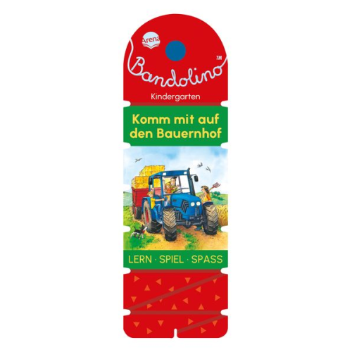 Arena Verlag - Bandolino – Komm mit auf den Bauernhof