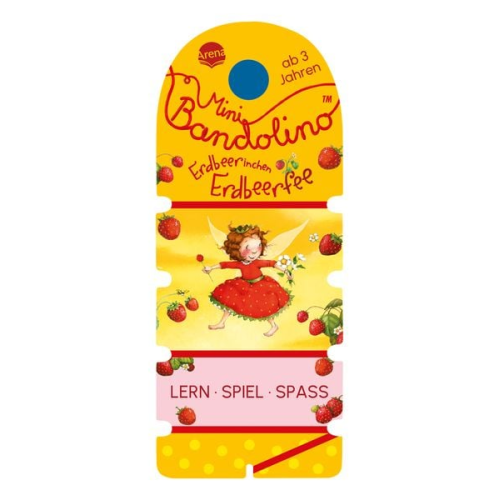 Arena Verlag - Mini Bandolino – Erdbeerinchen Erdbeerfee