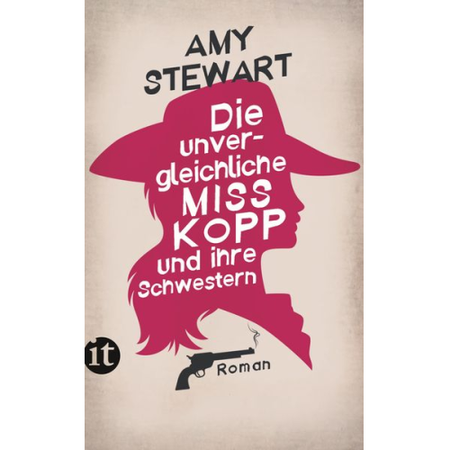 Amy Stewart - Die unvergleichliche Miss Kopp und ihre Schwestern