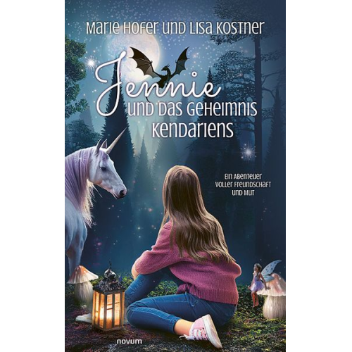 Marie Hofer und Lisa Kostner - Jennie und das Geheimnis Kendariens