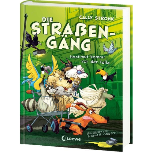 Cally Stronk - Die Straßengäng (Band 3) - Hochmut kommt vor der Falle