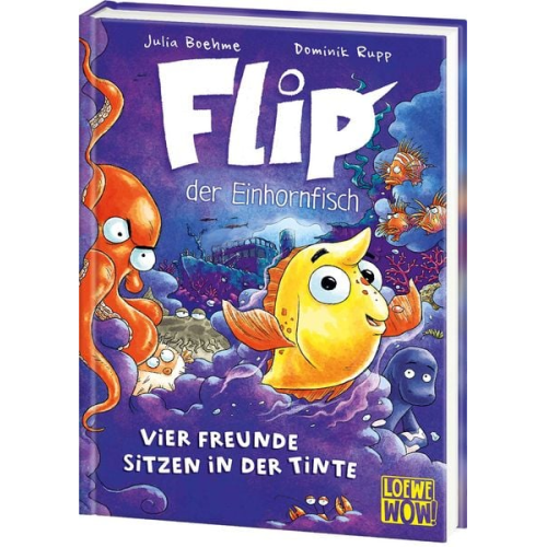 Julia Boehme - Flip, der Einhornfisch (Band 2) - Vier Freunde sitzen in der Tinte