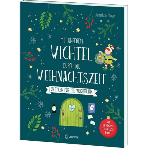 Annette Moser - Mit unserem Wichtel durch die Weihnachtszeit
