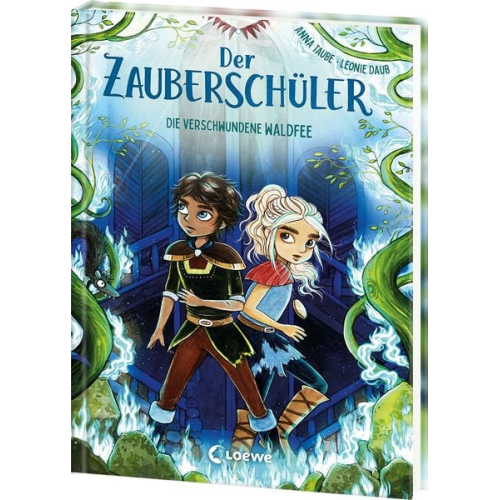 Anna Taube - Der Zauberschüler (Band 7) - Die verschwundene Waldfee