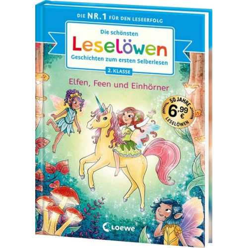 Die schönsten Leselöwen-Geschichten zum ersten Selberlesen - Elfen, Feen und Einhörner