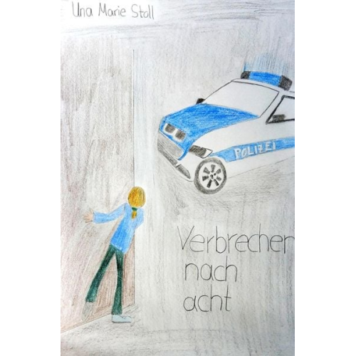 Una Marie Stoll - Verbrechen nach acht