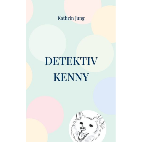Kathrin Jung - Detektiv Kenny