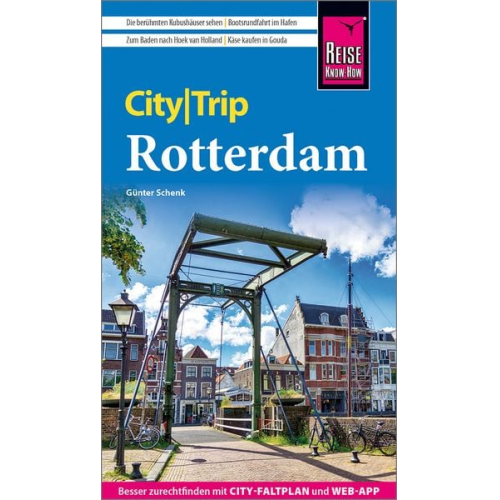 Günter Schenk - Reise Know-How CityTrip Rotterdam