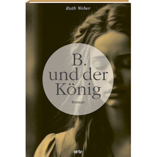 Ruth Weber - B. und der König