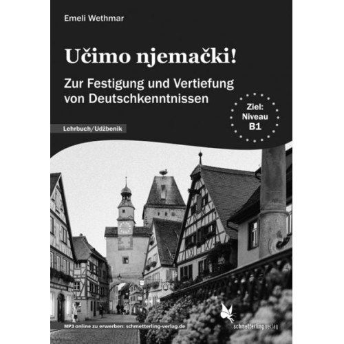 Emeli Wethmar - Ucimo njemacki Lehrbuch. Ziel B1. Lehrbuch/Udzbenik