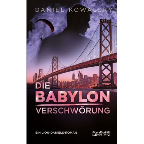 Daniel Kowalsky - Die Babylon Verschwörung