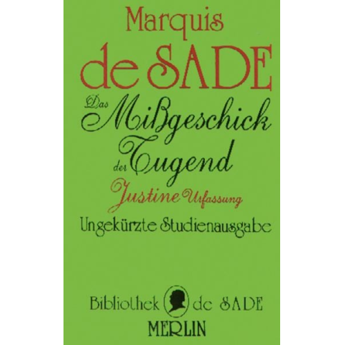 Donatien A. de Sade - Das Missgeschick der Tugend