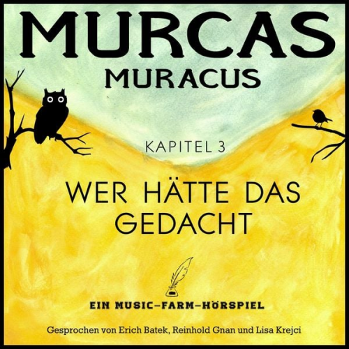 Reinhold Gnan - Murcas Muracus - Wer hätte das gedacht