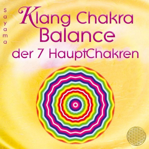 Sayama - KLANG CHAKRA BALANCE DER SIEBEN HAUPTCHAKREN