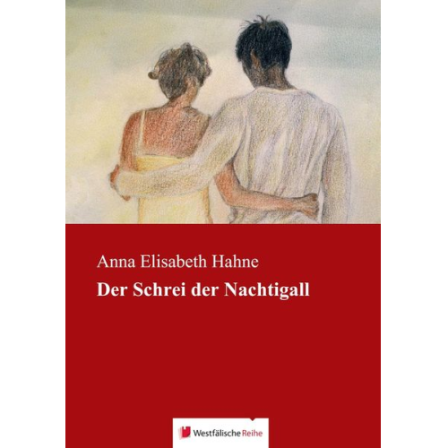 Anna Elisabeth Hahne - Der Schrei der Nachtigall