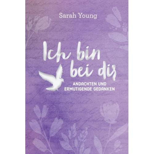 Sarah Young - Ich bin bei dir - für Teens