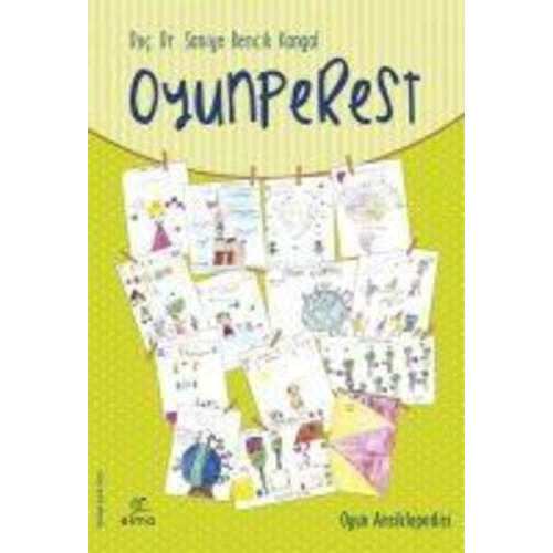Saniye Bencik Kangal - Oyunperest